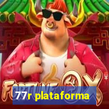 77r plataforma